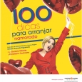 100 Dicas para Arranjar Namorado - Daniele Valente e Christiano Cochrane